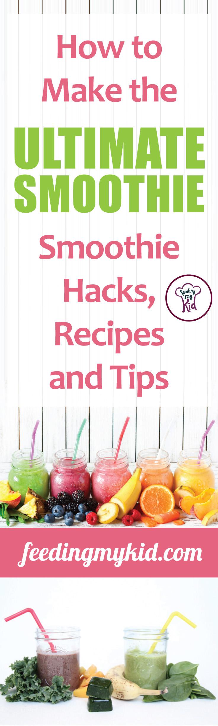 How to Make the Ultimate Smoothie. Smoothie Hacks, Recipe and Tips