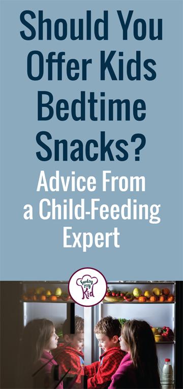 Should you give your kids a late night snack? Find out the does and don’ts from a feeding-expert. #snacktime #latenightsnacks #dietitian #FeedingMyKid