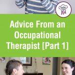 Picky Eating Help: Advice from an Occupational Therapist [Part 1]