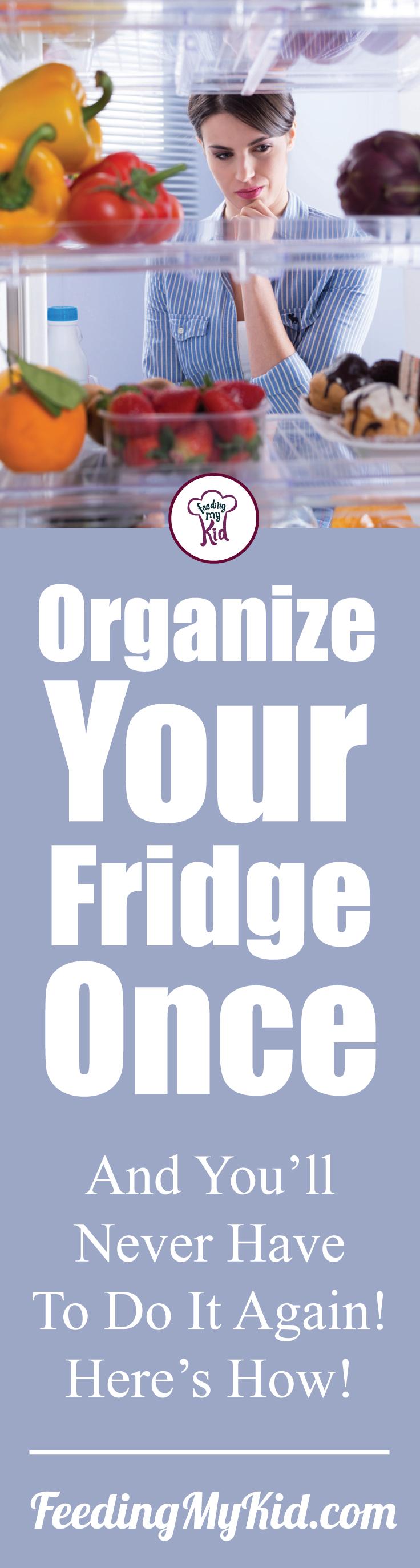 Want to learn how to organize your fridge? Watch these videos on refrigerator organization and you'll be a pro in no time! Feeding My Kid is a filled with all the information you need about how to raise your kids, from healthy tips to nutritious recipes. #FeedingMyKid #refrigeratororganization #organizationtips