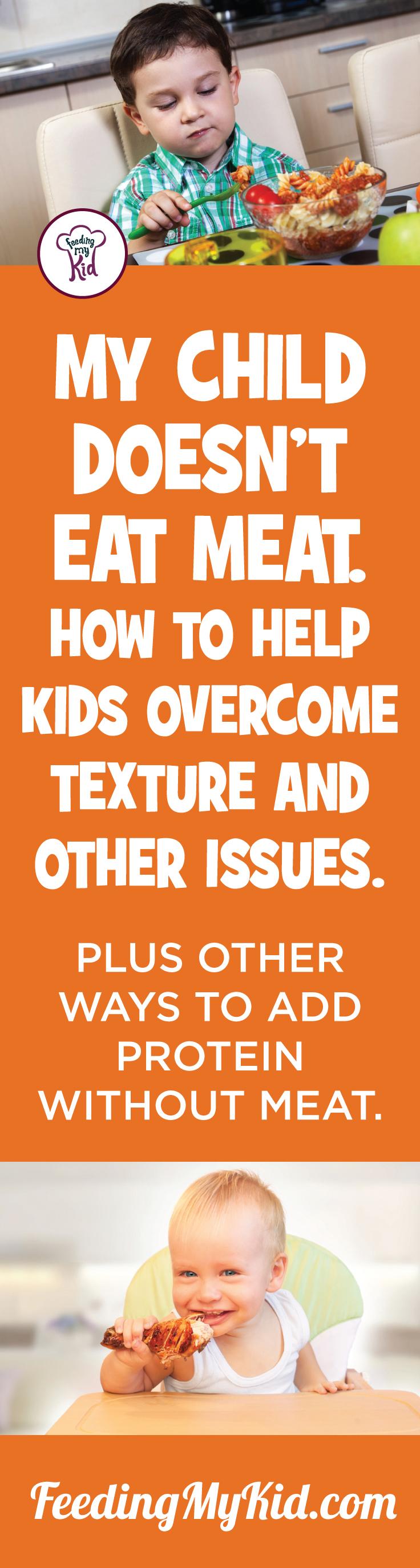 Does your toddler eat meat? Find out everything you need to know about what to do if your kid won't eat meat. And some great info about protein! Feeding My Kid is a filled with all the information you need about how to raise your kids, from healthy tips to nutritious recipes. #FeedingMyKid #pickyeating #kidshealth #wonteatmeat