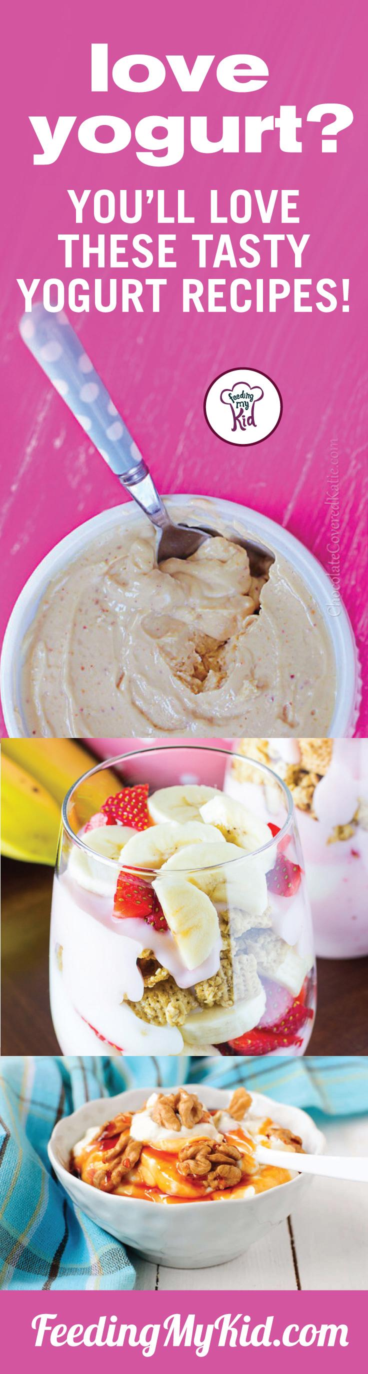 Love Yogurt? You'll Love These Tasty Yogurt Recipes!