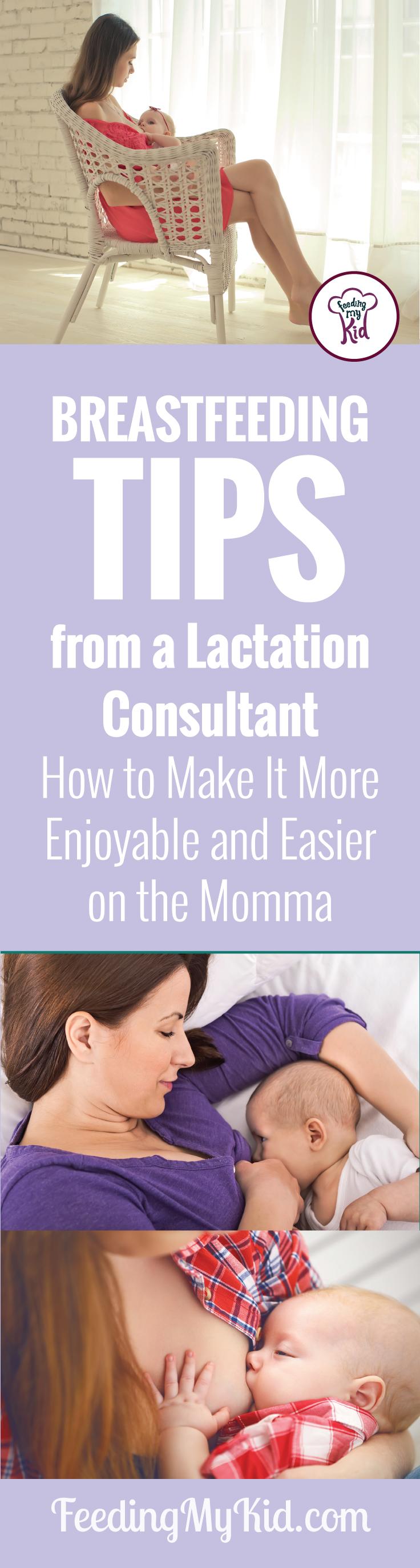 Breastfeeding Tips from a Lactation Consultant. How to Make Breastfeeding More Enjoyable