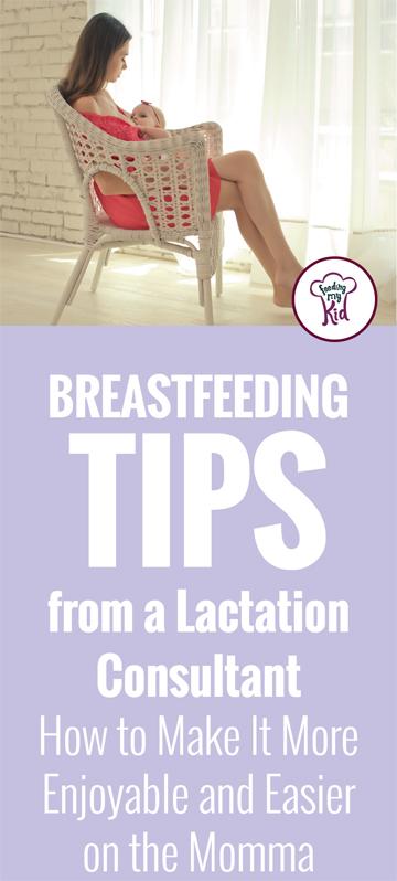 Breastfeeding Tips from a Lactation Consultant. Find out how to make breastfeeding more enjoyable.