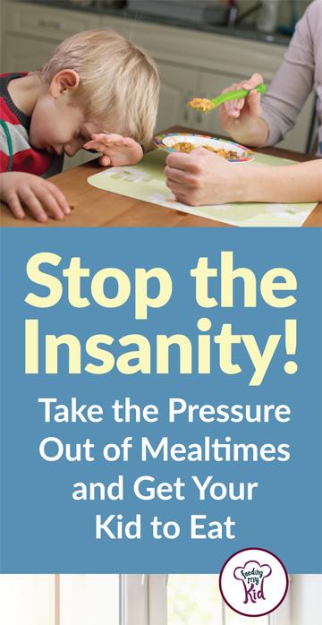 Mealtimes can be so stressful. Check out this advice on how to help take the pressure out of mealtimes to Get Your Kids to Eat. Get Picky Eating Help.