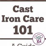 Love your cast iron cookware? Learn the best cast iron care strategies to make sure your cookware lasts a lifetime! You’ll be surprised how easy it is.