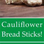 cauliflower breadsticks short