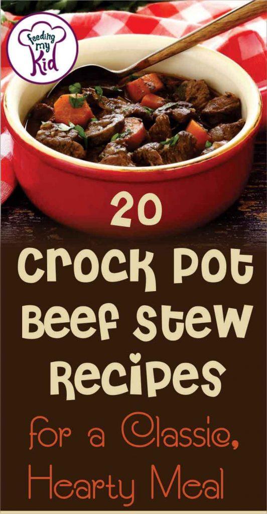 20 crock pot beef stew recipes for a classic, hearty meal