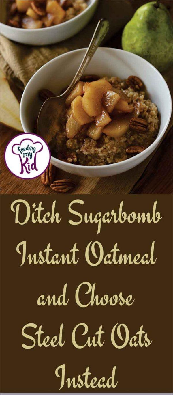 Steel Cut Oats are Better for You Than Instant Oatmeals